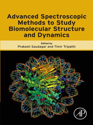 cover image of Advanced Spectroscopic Methods to Study Biomolecular Structure and Dynamics